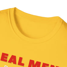 Load image into Gallery viewer, "REAL MEN" Unisex Softstyle T-Shirt