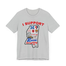 Load image into Gallery viewer, "SUPPORT EVERYTHING LOCAL" Unisex Short Sleeve Tee