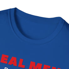 Load image into Gallery viewer, "REAL MEN" Unisex Softstyle T-Shirt