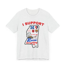 Load image into Gallery viewer, "SUPPORT EVERYTHING LOCAL" Unisex Short Sleeve Tee