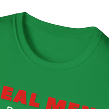 Load image into Gallery viewer, "REAL MEN" Unisex Softstyle T-Shirt