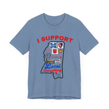 Load image into Gallery viewer, "SUPPORT EVERYTHING LOCAL" Unisex Short Sleeve Tee