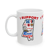 Load image into Gallery viewer, SUPPORT LOCAL Ceramic Mug, (11oz, 15oz)