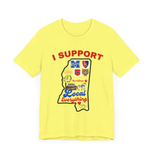 Load image into Gallery viewer, "SUPPORT EVERYTHING LOCAL" Unisex Short Sleeve Tee