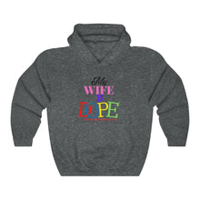 Load image into Gallery viewer, MY WIFE IS DOPE Heavy Blend™ Hooded Sweatshirt