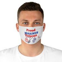 Load image into Gallery viewer, "PROUD MARINES VET" FABRIC Face Mask
