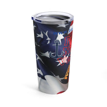Load image into Gallery viewer, PROUD NAVY VETERAN Tumbler 20oz "PERSONALIZED UPON REQUEST. SEND NAME TO UNCLETRACY55@GMAIL.COM