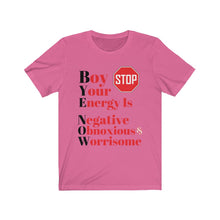 Load image into Gallery viewer, "BOY STOP" Bye Now Short Sleeve Tee