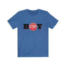 Load image into Gallery viewer, "BOY STOP" LADIES Jersey Short Sleeve Tee