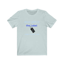 Load image into Gallery viewer, TELL'EM UNC Unisex RISE ABOVE THE LABEL BLK TAG Short Sleeve Tee