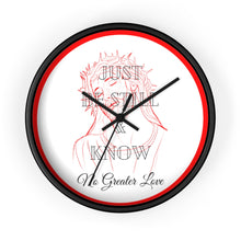 Load image into Gallery viewer, NGL Just Be Still & Know Wall clock
