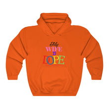 Load image into Gallery viewer, MY WIFE IS DOPE Heavy Blend™ Hooded Sweatshirt