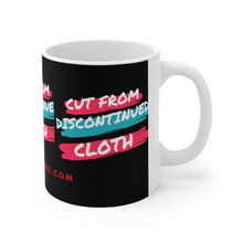 Load image into Gallery viewer, CUT FROM DISCONTINUED CLOTH Ceramic Mug 11oz by DRSORDERZ.COM