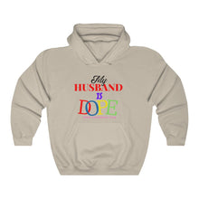 Load image into Gallery viewer, MY HUSBAND IS DOPE Heavy Blend™ Hooded Sweatshirt