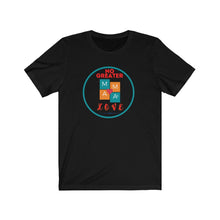 Load image into Gallery viewer, Ladies "NO GREATER LOVE" Tee