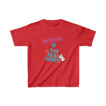 Load image into Gallery viewer, TELL'EM UNC DADDY IS "NOT" THE BOSS Kids Heavy Cotton™ Tee