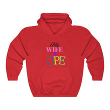 Load image into Gallery viewer, MY WIFE IS DOPE Heavy Blend™ Hooded Sweatshirt