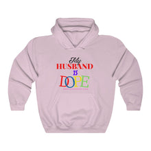 Load image into Gallery viewer, MY HUSBAND IS DOPE Heavy Blend™ Hooded Sweatshirt
