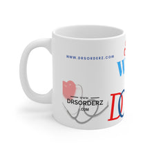 Load image into Gallery viewer, MY WIFE IS DOPE Ceramic Mug 11oz