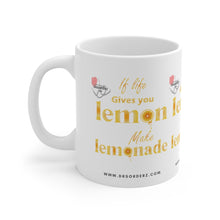 Load image into Gallery viewer, "MAKE LEMONADE" Ceramic Mug 11oz