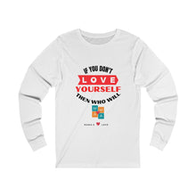 Load image into Gallery viewer, Female LOVE YOURSELF Jersey Long Sleeve Tee