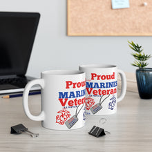 Load image into Gallery viewer, PROUD MARINES VETERAN Ceramic Mug 11oz
