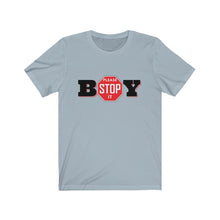 Load image into Gallery viewer, "BOY STOP" LADIES Jersey Short Sleeve Tee
