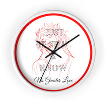 Load image into Gallery viewer, NGL Just Be Still & Know Wall clock