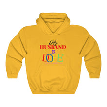 Load image into Gallery viewer, MY HUSBAND IS DOPE Heavy Blend™ Hooded Sweatshirt