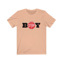 Load image into Gallery viewer, &quot;BOY STOP&quot; LADIES Jersey Short Sleeve Tee
