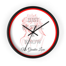 Load image into Gallery viewer, NGL Just Be Still &amp; Know Wall clock
