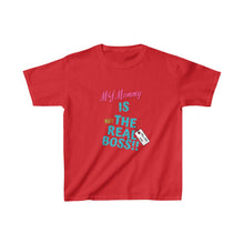 Load image into Gallery viewer, TELL&#39;EM UNC MOMMY IS &quot;NOT&quot; THE BOSS Kids Heavy Cotton™ Tee
