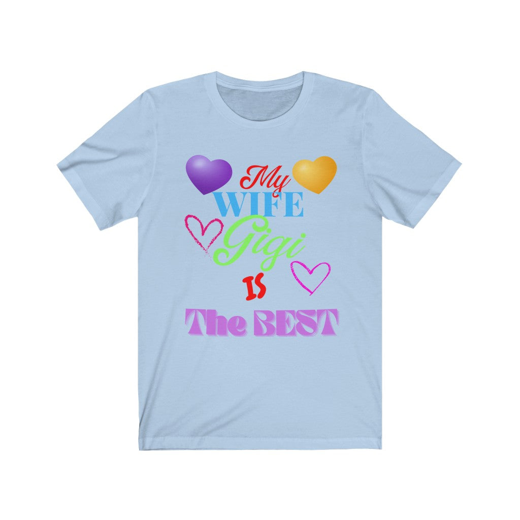 PERSONALIZED MY WIFE IS THE BEST Short Sleeve Tee